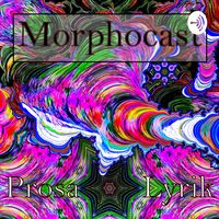 Morphocast - Prosa & Lyrik