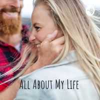 All About My Life - All About Me