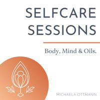 Selfcare Sessions mit Body, Mind & Oils