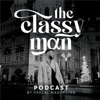 The Classy Man Podcast