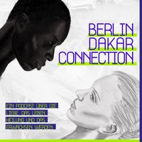 Berlin Dakar Connection