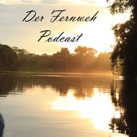 Fernweh Podcast