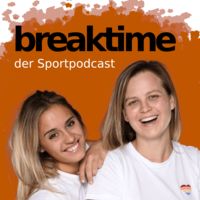 Breaktime – Der Sportpodcast
