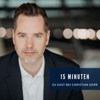 15 Minuten mit Christian Dürr