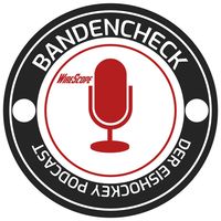 Bandencheck - Der Eishockey-Podcast