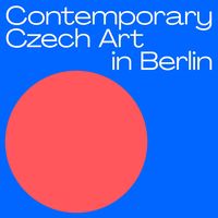Contemporary Czech Art in Berlin