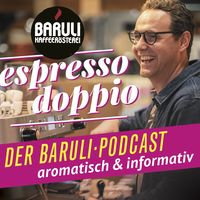 Espresso Doppio - Der Baruli-Podcast