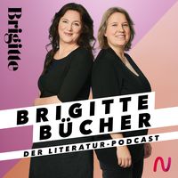 BRIGITTE Bücher - Der Literaturpodcast