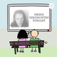 Heidis Geschichtenpodcast