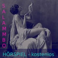 Salammbo kostenloses Hörspiel Hörbuch