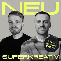 NEU! Superkreativ — Der Business Podcast