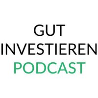 Gut Investieren Podcast