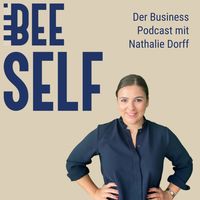 BeeSelf - Be yourself! Dein Online-Business-Podcast | Female Entrepreneurship & Marketing