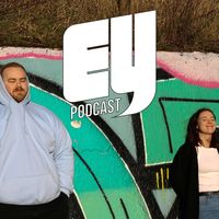 Ey, Podcast