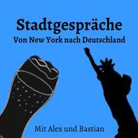 Stadtgespräche | Von New York nach Deutschland
