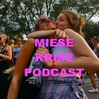 Miese Krise Podcast