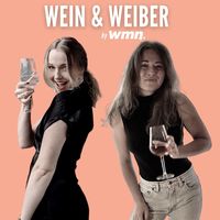Wein & Weiber
