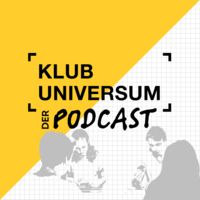 KLUB UNIVERSUM - Der Podcast