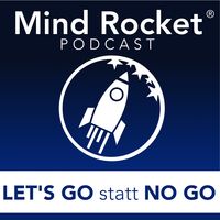 Mind Rocket - Dein Podcast für persönliches Wachstum und eine gute Woche