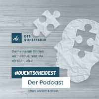#DUentscheidest - der Podcast