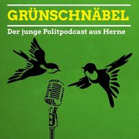 Grünschnäbel - der junge Politpodcast aus Herne