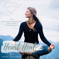 Heart Heal über deinen Herzensweg