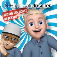 Hörgeräte-Insider / Mit den 2en hörst Du besser!