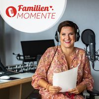 FamilienMomente-Podcast von Kaufland