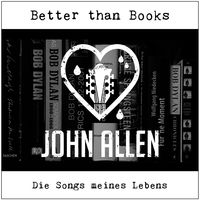 Better Than Books - Die Songs meines Lebens