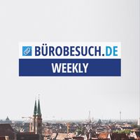 Bürobesuch.de WEEKLY - das Wirtschaftsbriefing für die Metropolregion Nürnberg
