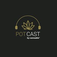 Der Potcast powered by cannaable