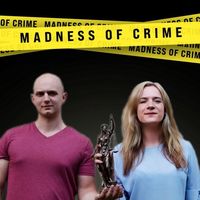Madness of Crime