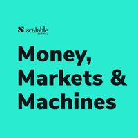 Money, Markets & Machines