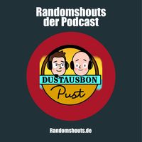 Randomshouts der Podcast