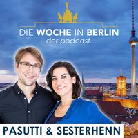 Die Woche in Berlin - Der Podcast