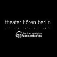 Podcast des Berliner Spielplan Audiodeskription