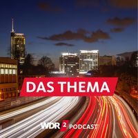 WDR 2 Das Thema