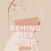 Behind Her Mind 