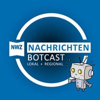 NWZ Nachrichten Botcast