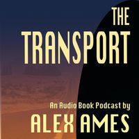 The Transport - Audio Book Podcast