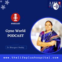Gyno World | The Life+ Hospital