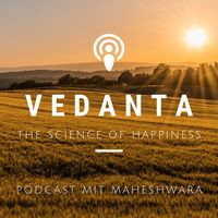 Vedanta – The Science of Happiness