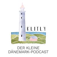 klitly - Der kleine Dänemark-Podcast