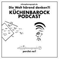 Der Küchenbarock Podcast