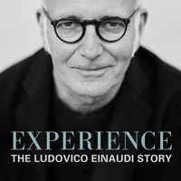 Experience: The Ludovico Einaudi Story