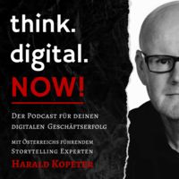 think.digital.NOW! - Der Podcast für deinen digitalen Geschäftserfolg