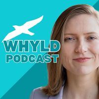 WHYLD - Podcast for Bold Authentic People (And Those Who Wish They Were)