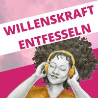 Willenskraft Podcast