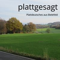 plattgesagt - Plattdeutsches aus Bielefeld