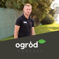 Ogród Podcast
